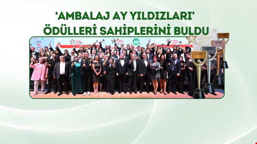 ‘Ambalaj Ay Yıldızları' ödülleri sahiplerini buldu