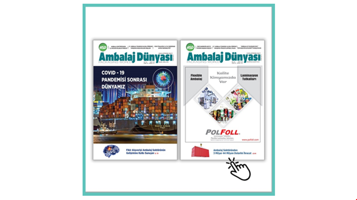 Ambalaj Dünyası Dergisi 2021/3 Sayısında Yerinizi Almayı Unutmayın!