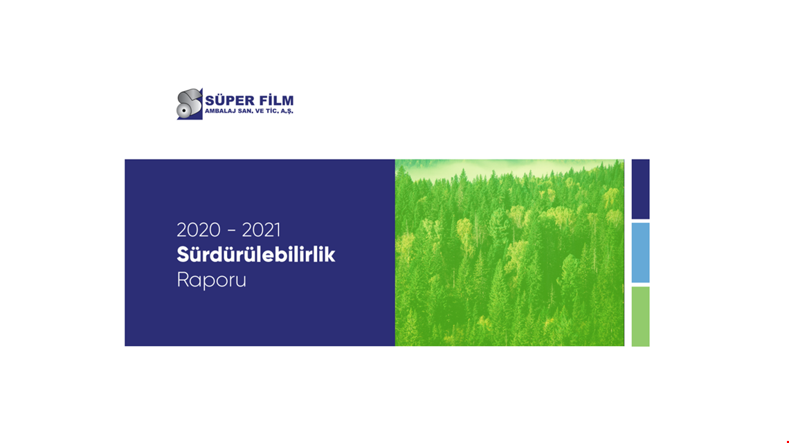 Süper Film Ambalaj 2020 - 2021 Sürdürülebilirlik Raporunu Yayınladı