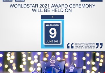 WPO announces the date for the Virtual Ceremony of WorldStar 2021 & the Finalist Candidates for WorldStar Special Awards
